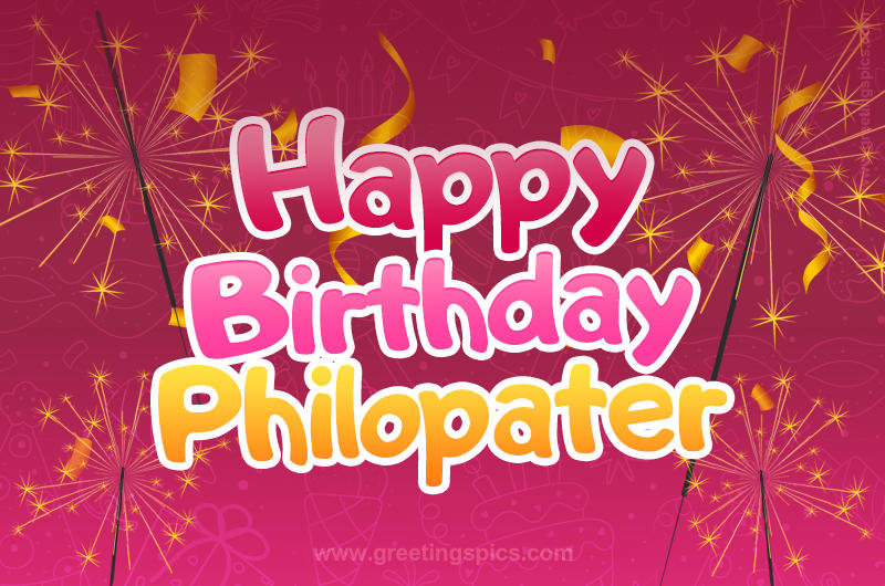 Happy Birthday Philopater Image with sparklers