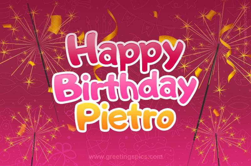 Happy Birthday Pietro Image with sparklers