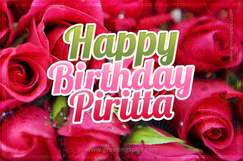 Happy Birthday Piritta beautiful Image with red roses