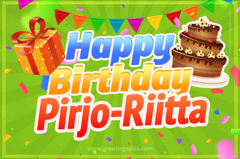 Happy Birthday Pirjo-Riitta picture with flags, chocolate cake and gift box