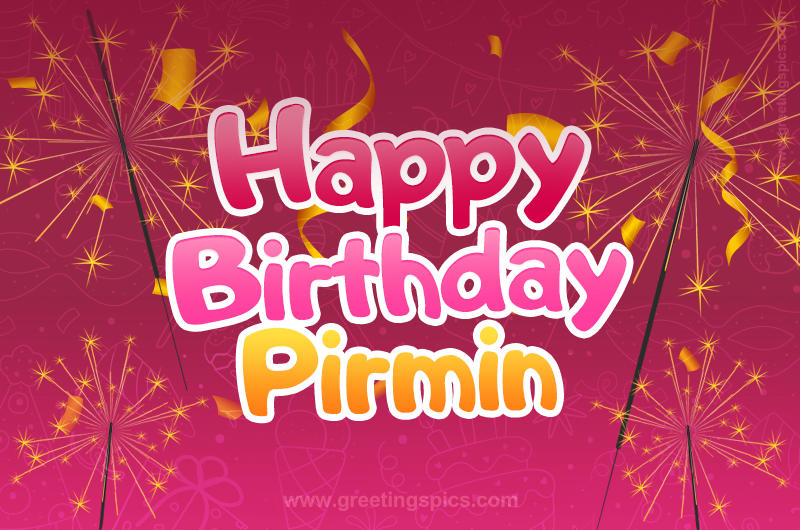 Happy Birthday Pirmin Image with sparklers