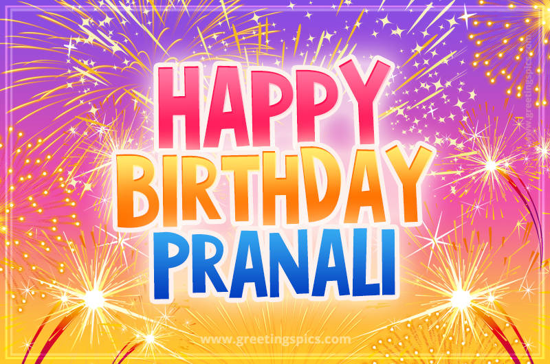 Happy Birthday Pranali Picture with fireworks