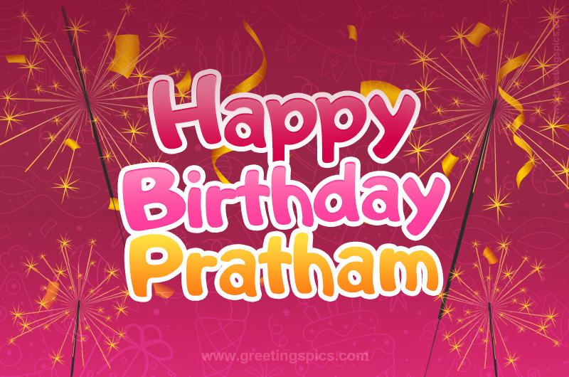 Happy Birthday Pratham Image with sparklers