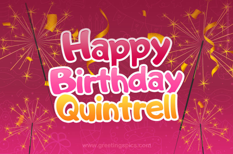 Happy Birthday Quintrell Image with sparklers