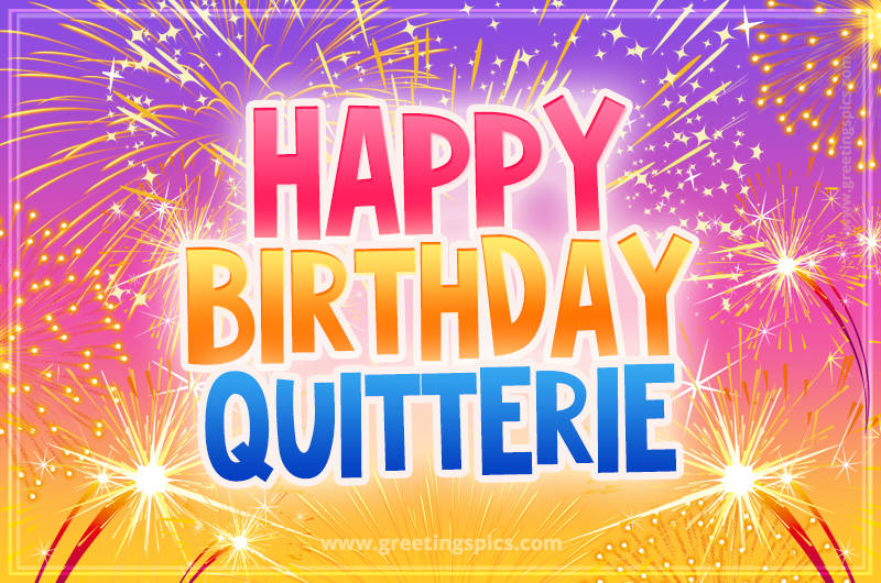 Happy Birthday Quitterie Picture with fireworks