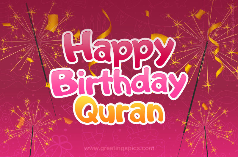 Happy Birthday Quran Image with sparklers