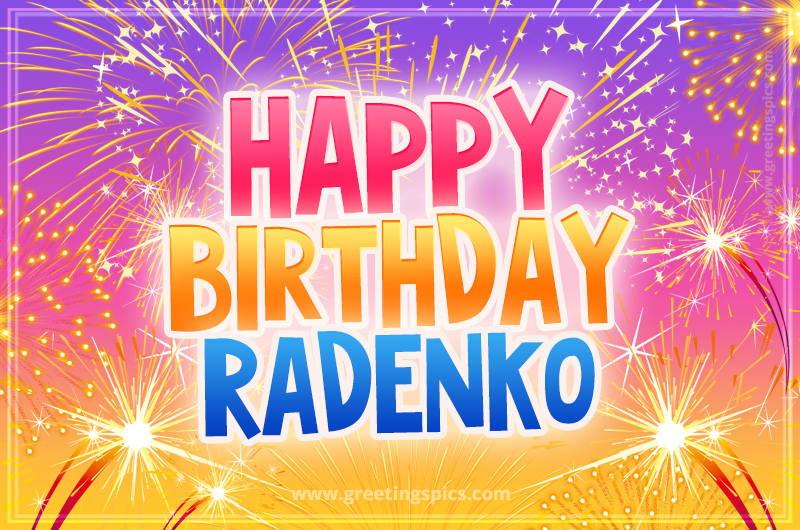 Happy Birthday Radenko Picture with fireworks