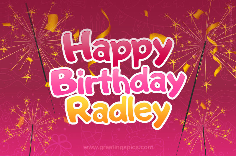 Happy Birthday Radley Image with sparklers