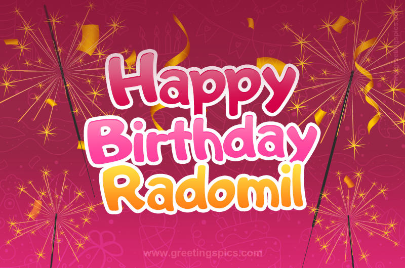 Happy Birthday Radomil Image with sparklers