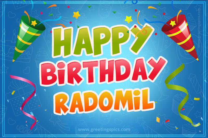 Happy Birthday Radomil picture with confetti and party poppers