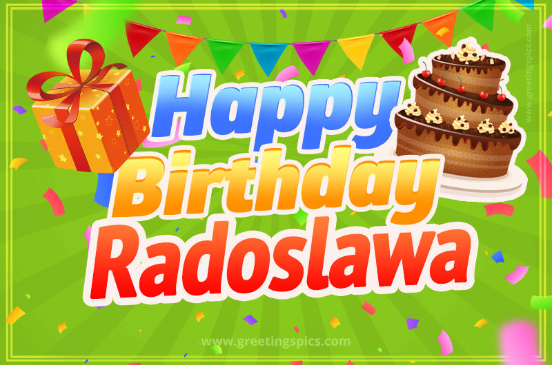 Happy Birthday Radoslawa picture with flags, chocolate cake and gift box