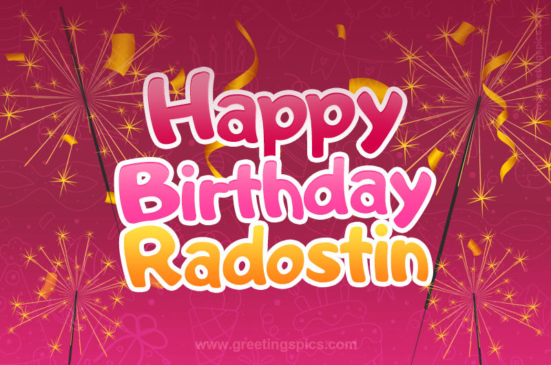 Happy Birthday Radostin Image with sparklers