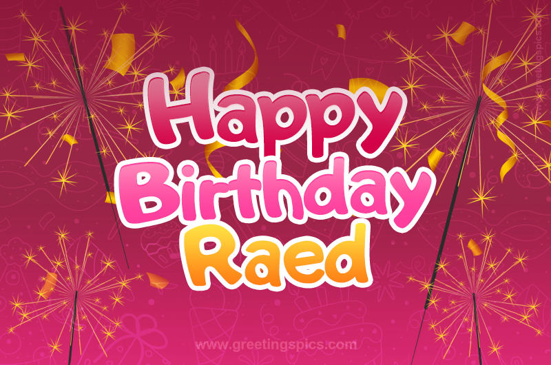 Happy Birthday Raed Image with sparklers