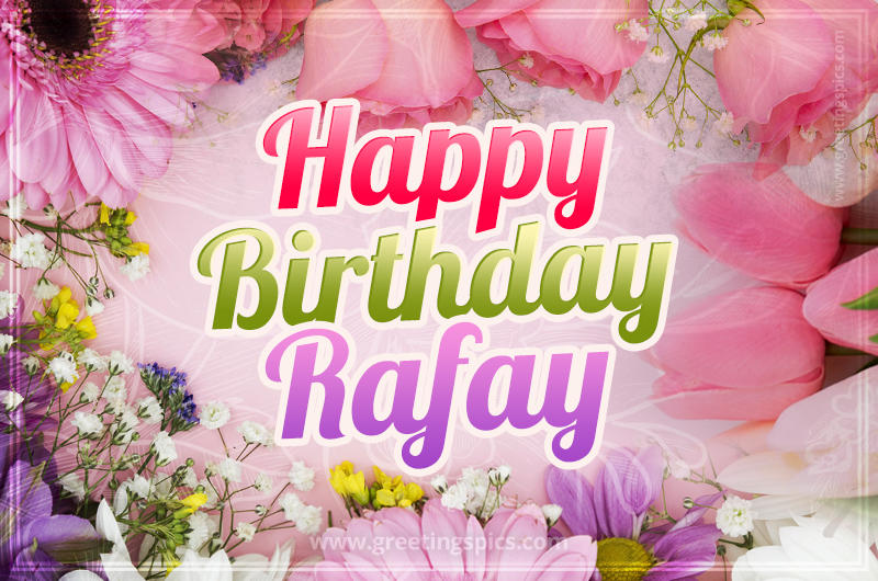 Happy Birthday Rafay Picture with beautiful flowers