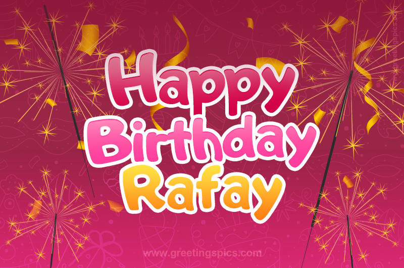 Happy Birthday Rafay Image with sparklers