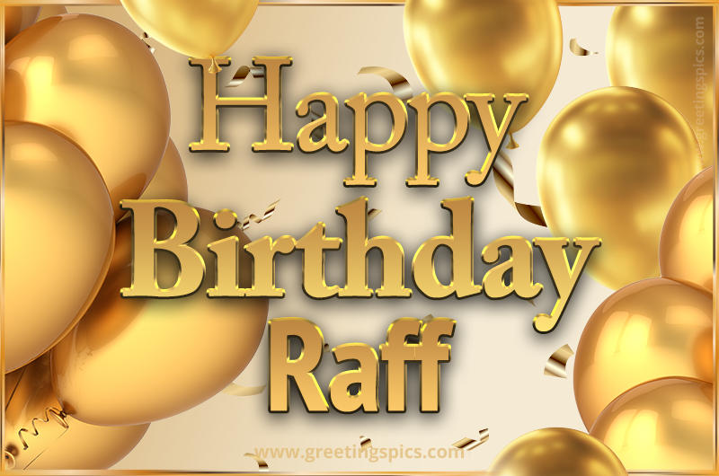 Happy Birthday Raff Card with golden confetti and balloons