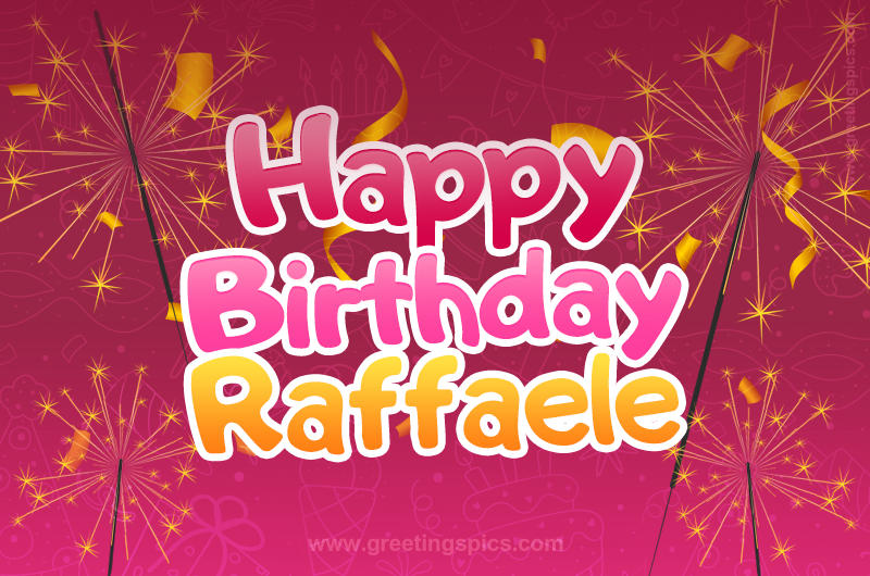 Happy Birthday Raffaele Image with sparklers