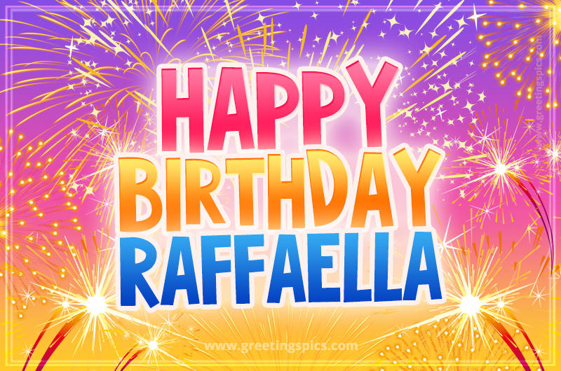 Happy Birthday Raffaella Picture with fireworks