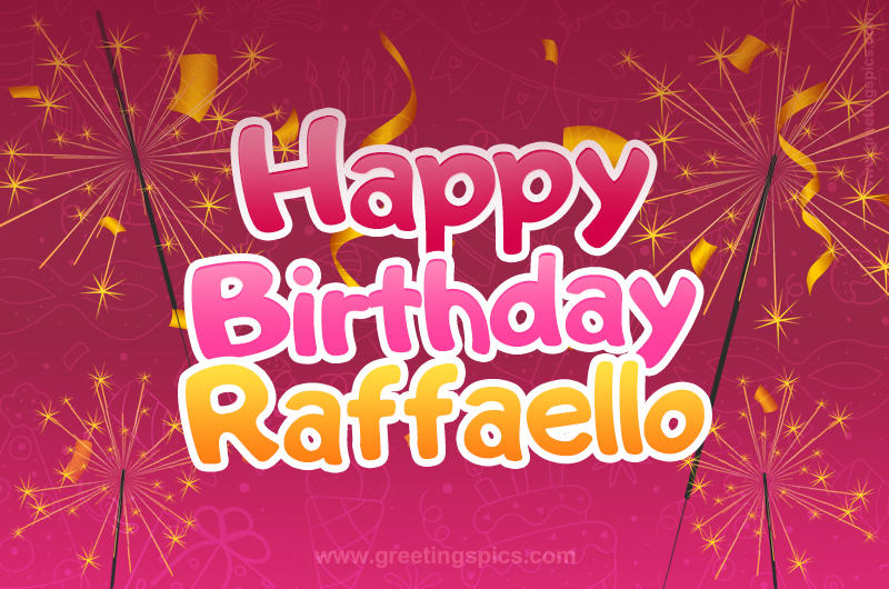 Happy Birthday Raffaello Image with sparklers