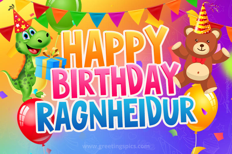 Happy Birthday Ragnheidur Image for a child with cute dinosaur and bear