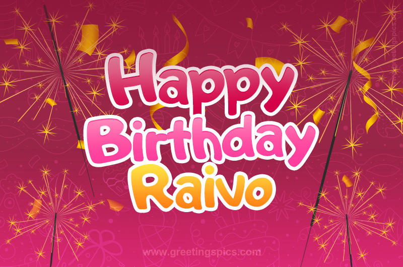 Happy Birthday Raivo Image with sparklers