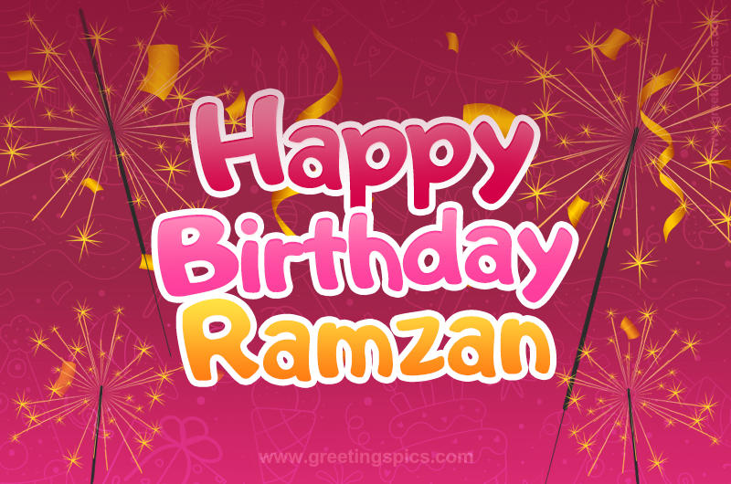 Happy Birthday Ramzan Image with sparklers