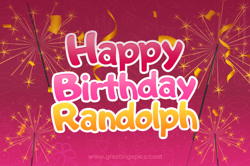 Happy Birthday Randolph Image with sparklers