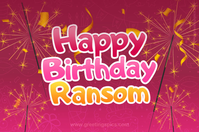 Happy Birthday Ransom Image with sparklers