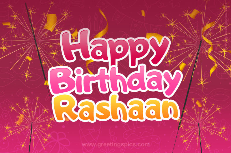 Happy Birthday Rashaan Image with sparklers