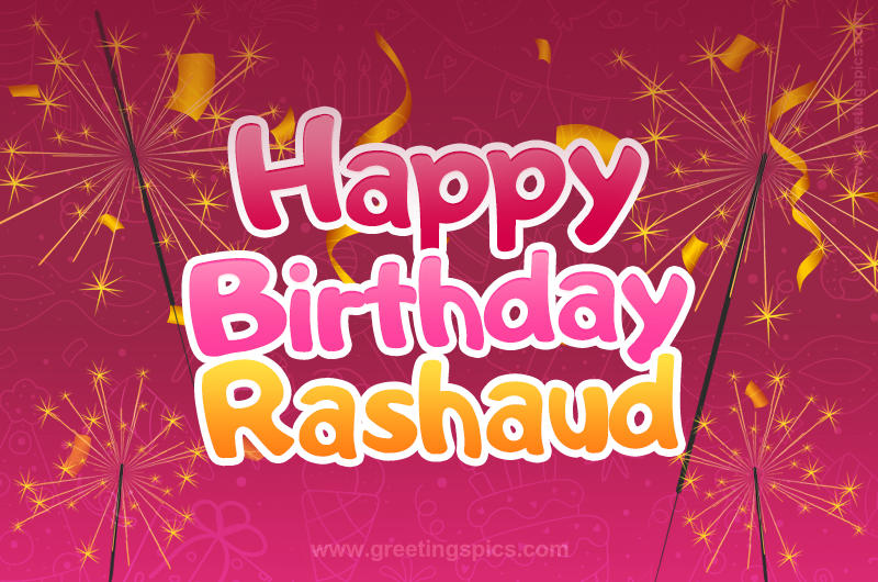 Happy Birthday Rashaud Image with sparklers