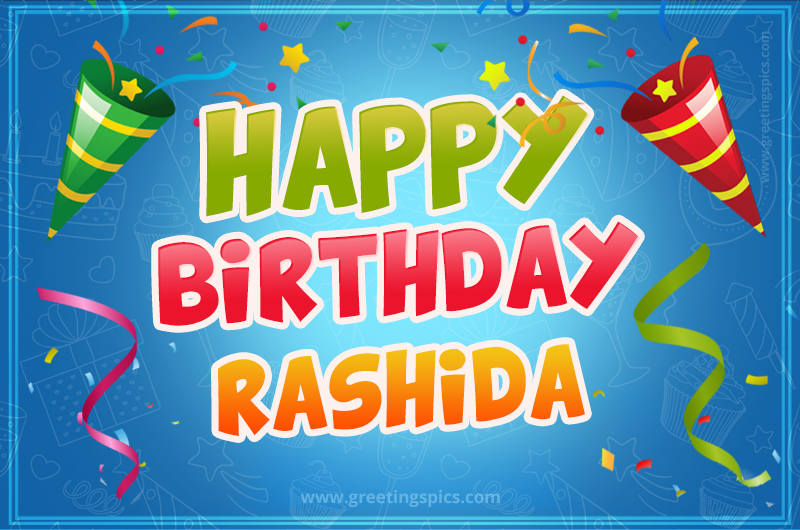 Happy Birthday Rashida picture with confetti and party poppers