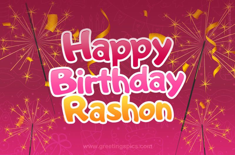 Happy Birthday Rashon Image with sparklers