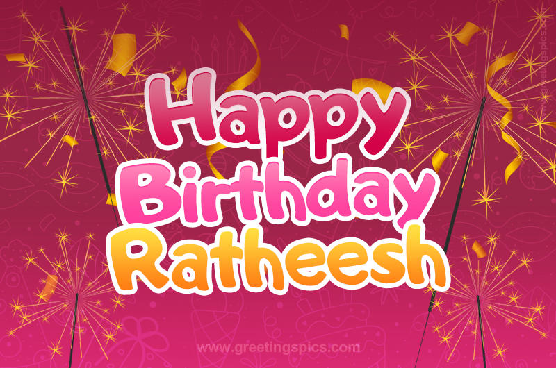 Happy Birthday Ratheesh Image with sparklers