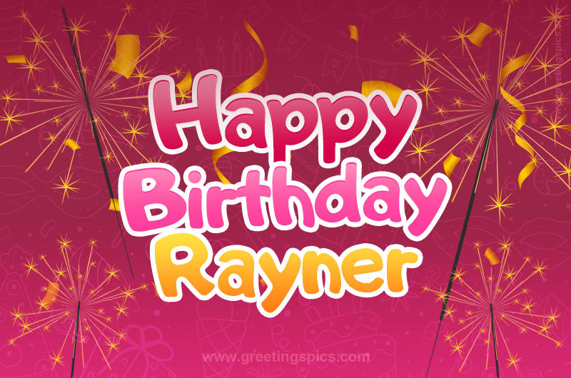 Happy Birthday Rayner Image with sparklers