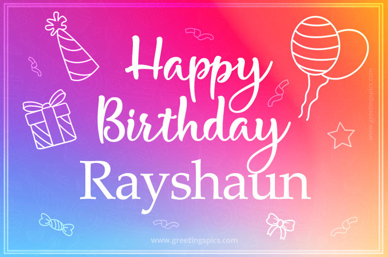 Colorful Happy Birthday Card For Rayshaun