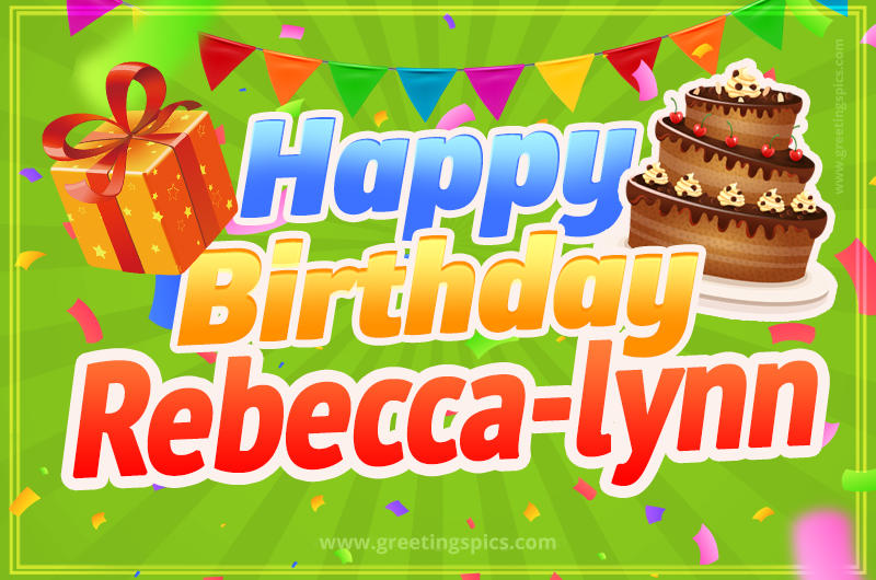 Happy Birthday Rebecca-lynn picture with flags, chocolate cake and gift box