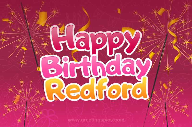 Happy Birthday Redford Image with sparklers