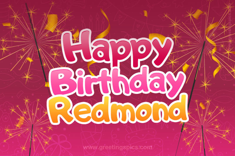 Happy Birthday Redmond Image with sparklers