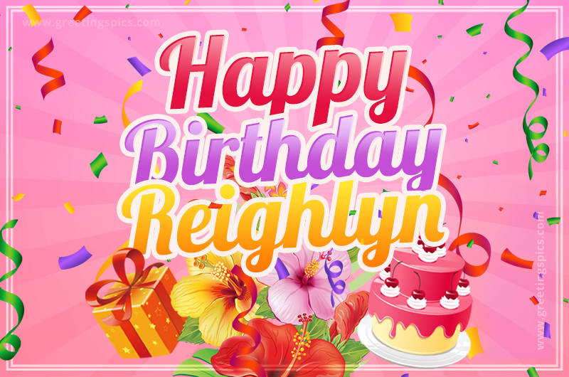 Beautiful Birthday Card for Reighlyn with Cake and bouquet of flowers