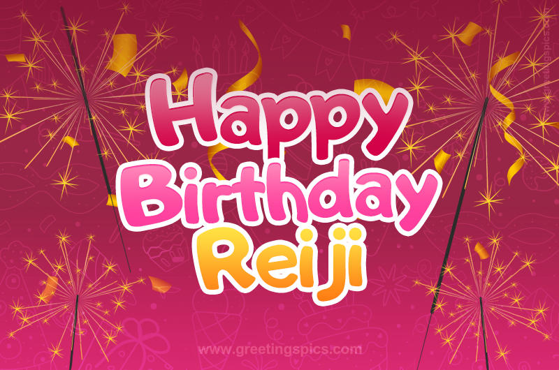 Happy Birthday Reiji Image with sparklers