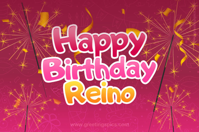 Happy Birthday Reino Image with sparklers