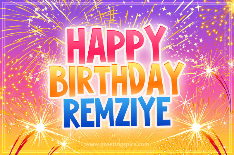 Happy Birthday Remziye Picture with fireworks