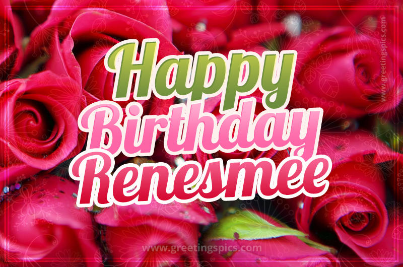 Happy Birthday Renesmee beautiful Image with red roses