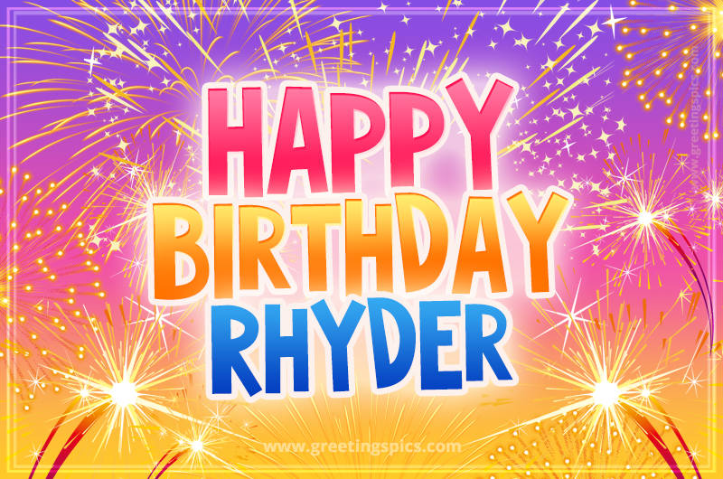 Happy Birthday Rhyder Picture with fireworks