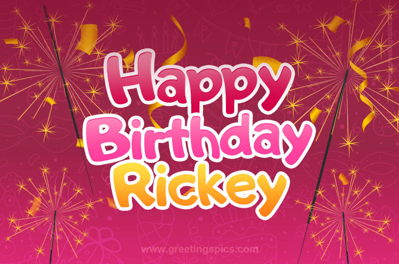 Happy Birthday Rickey Image with sparklers