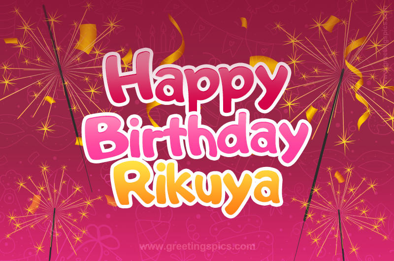 Happy Birthday Rikuya Image with sparklers