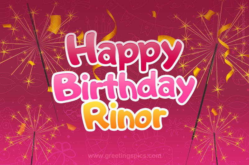 Happy Birthday Rinor Image with sparklers