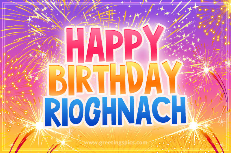 Happy Birthday Rioghnach Picture with fireworks