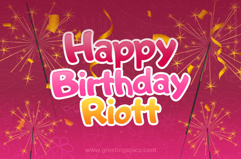 Happy Birthday Riott Image with sparklers