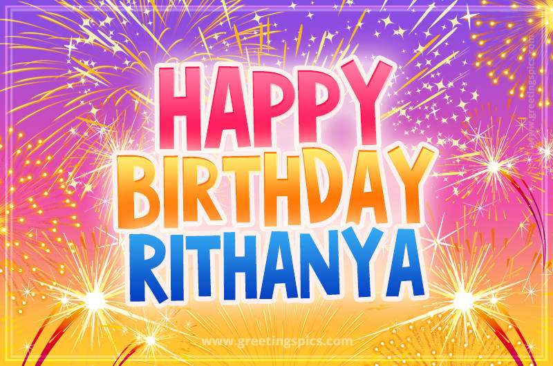 Happy Birthday Rithanya Picture with fireworks